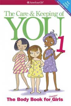 The Care and Keeping of You: The Body Book for Girls