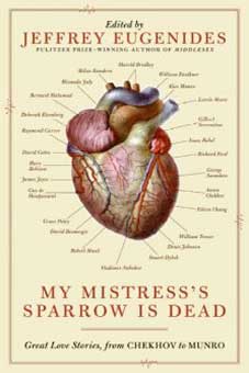 Your Mistress’s Sparrow Is Dead: Great Love Stories, from Chekhov to Munro