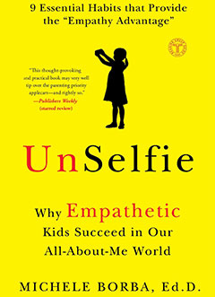 Unselfie: Why Empathetic Kids Succeed In Our All-About-Me World